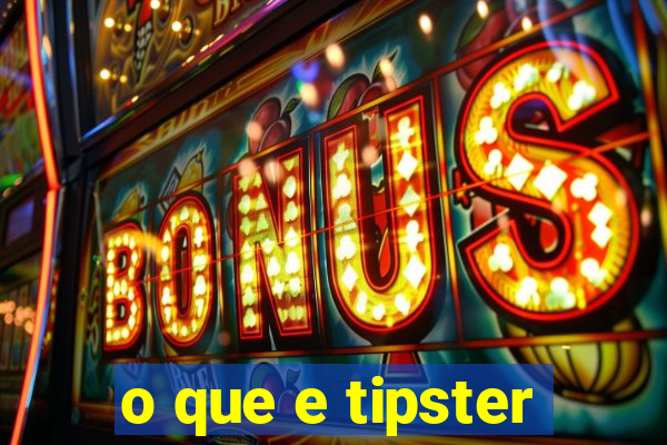 o que e tipster